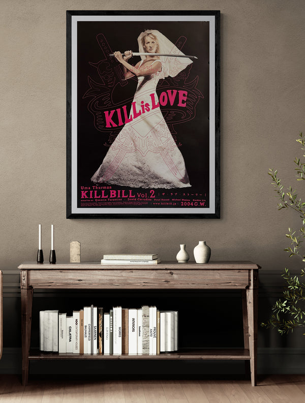 “Kill Bill Vol. 2 — KILL is LOVE”, Original Japanese Theatrical Movie Poster 2004, Ultra Rare, Large B1 Size (c. 71 × 103 cm)