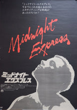 Load image into Gallery viewer, &quot;Midnight Express&quot;, Original Release Japanese Movie 1979, B2 Size, Alan Parker
